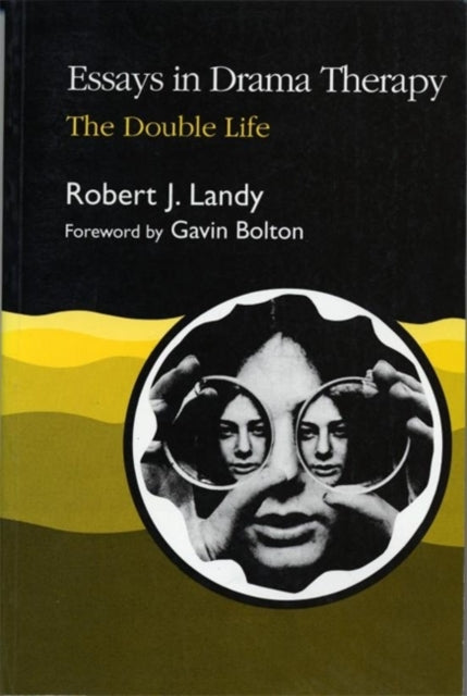 Book cover of: Essays in Drama Therapy