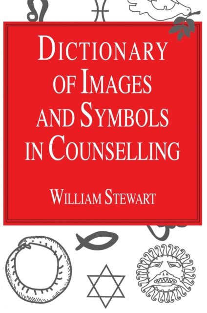 Dictionary of Images and Symbols in Counselling