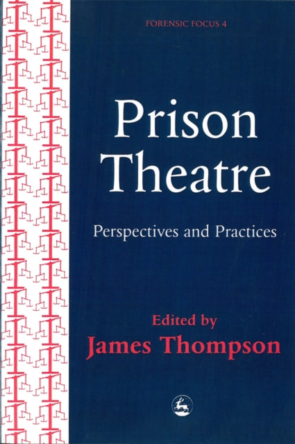 Book cover of: Prison Theatre. By: James Thompson