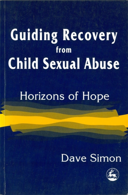 Book cover of: Guiding Recovery from Child Sexual Abuse