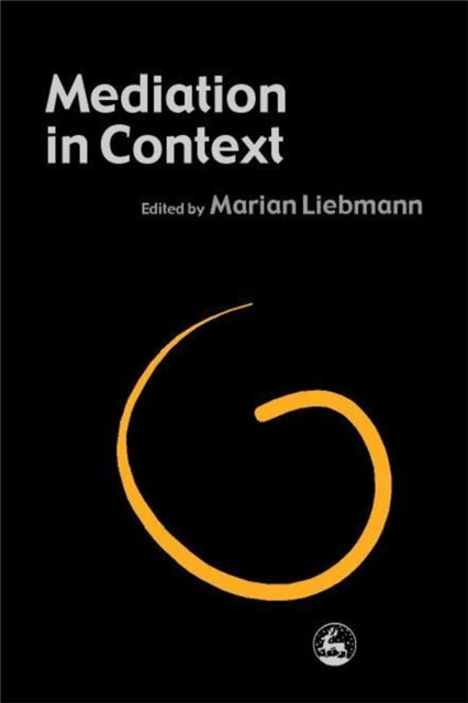 Book cover of: Mediation in Context. By: Marian Liebmann