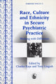 Book cover of: Race, Culture and Ethnicity in Secure Psychiatric Practice