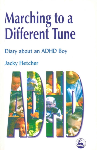 Book cover of: Marching to a Different Tune. By: Jacky Fletcher