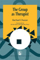 Book cover of: Group as Therapist