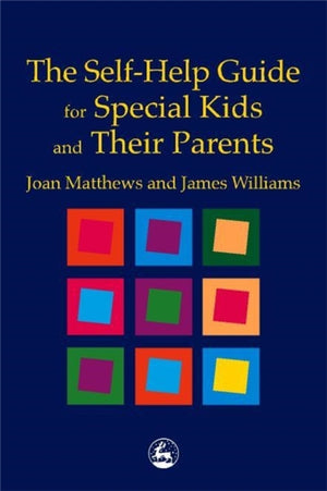 Self-Help Guide for Special Kids and their Parents