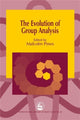 Book cover of: Evolution of Group Analysis. By: Malcolm Pines