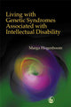 Book cover of: Living with Genetic Syndromes Associated with Intellectual Disability. By: Marga Hogenboom