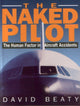 Book cover of: Naked Pilot. By: David Beaty
