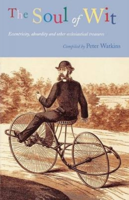 Book cover of: Soul of Wit. By: Peter Watkins