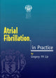Book cover of: Atrial Fibrillation in Practice. By: Lip