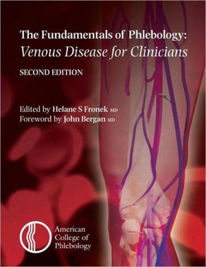 Fundamentals of Phlebology: Venous Disease for Clinicians