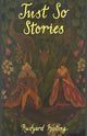 Book cover of: Just So Stories. By: Rudyard Kipling