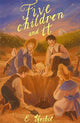 Book cover of: Five Children and It. By: Edith Nesbit