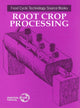 Book cover of: Root Crop Processing. By: UNIFEM