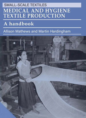 Medical and Hygiene Textile Production