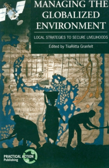 Book cover of: Managing the Globalized Environment. By: TiiaRiitta Granfelt
