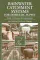 Book cover of: Rainwater Catchment Systems for Domestic Supply. By: Erik Nissen-Petersen