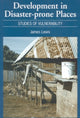 Book cover of: Development in Disaster-Prone Places