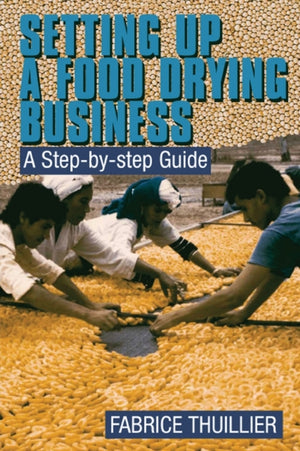 Setting up a Food Drying Business