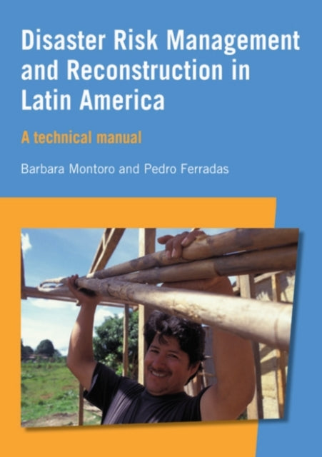 Book cover of: Disaster Risk Management and Reconstruction in Latin America