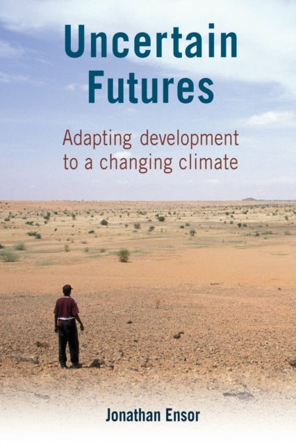 Uncertain Futures