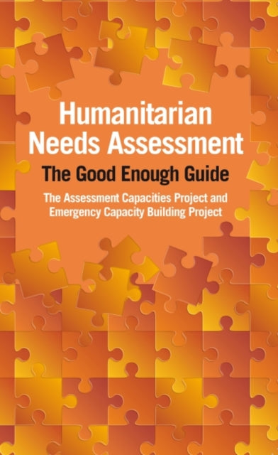 Book cover of: Humanitarian Needs Assessment. By: ACAPS