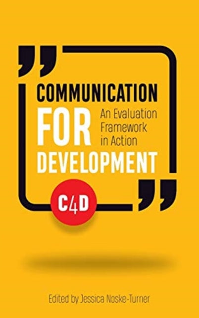 Book cover of: Communication for Development. By: Jessica Noske-Turner