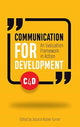 Book cover of: Communication for Development. By: Jessica Noske-Turner
