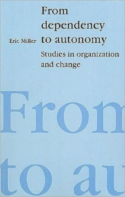 Book cover of: From Dependency to Autonomy. By: E. J. Miller