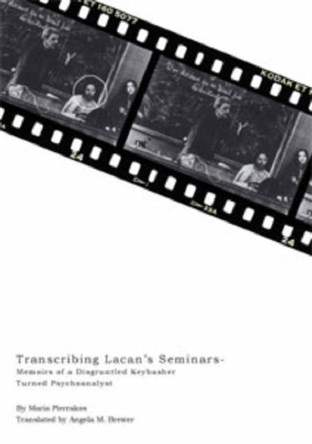 Book cover of: Transcribing Lacan's Seminars. By: Angela M. Brewer