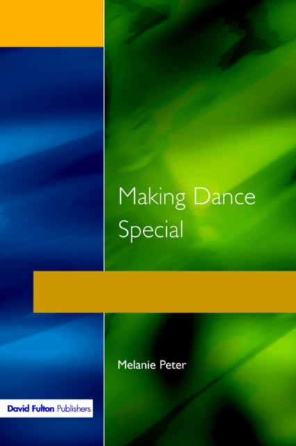 Book cover of: Making Dance Special