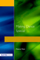 Book cover of: Making Dance Special