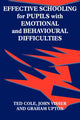 Book cover of: Effective Schooling for Pupils with Emotional and Behavioural Difficulties