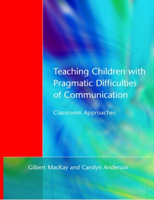 Teaching Children with Pragmatic Difficulties of Communication