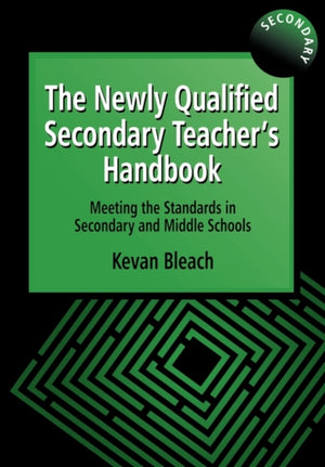 Newly Qualified Secondary Teacher's Handbook