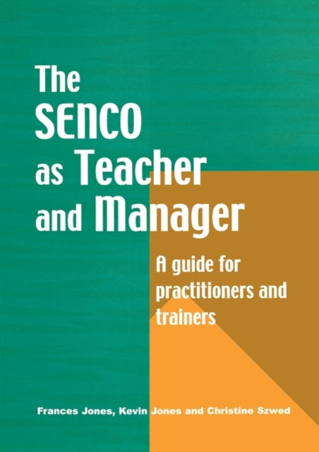 The Special Needs Coordinator as Teacher and Manager