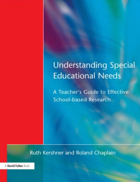 Book cover of: Understanding Special Educational Needs. By: Ruth Kershner