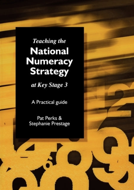 Book cover of: Teaching the National Strategy at Key Stage 3. By: Pat Perks