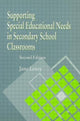 Book cover of: Supporting Special Educational Needs in Secondary School Classrooms. By: Jane Lovey