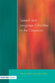 Book cover of: Speech and Language Difficulties in the Classroom. By: Deirdre Martin