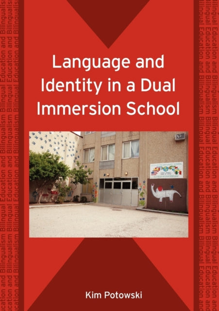 Language and Identity in a Dual Immersion School