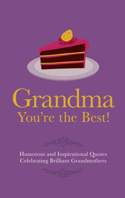 Book cover of: Grandma You're the Best!. By: Malcolm Croft