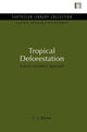 Book cover of: Tropical Deforestation. By: C.J. Jepna