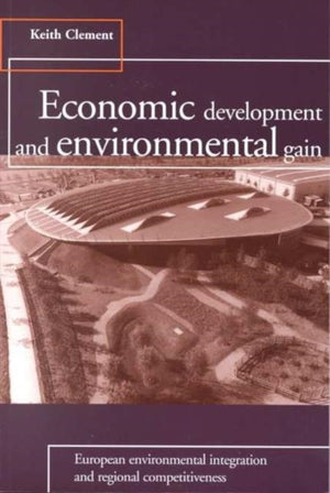 Economic Development and Environmental Gain