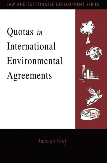 Book cover of: Quotas in International Environmental Agreements