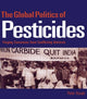 Book cover of: Global Politics of Pesticides. By: Peter Hough