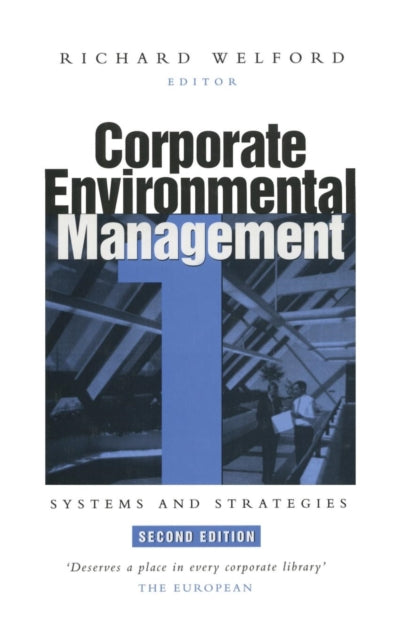 Book cover of: Corporate Environmental Management 1. By: Richard Welford