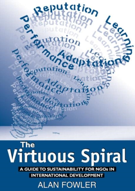 Book cover of: Virtuous Spiral. By: Alan Fowler