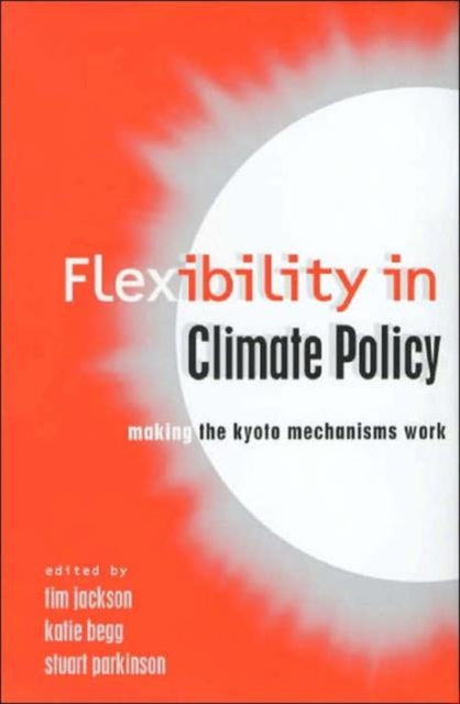 Book cover of: Flexibility in Global Climate Policy