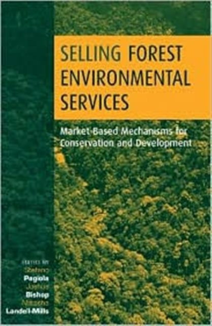 Selling Forest Environmental Services